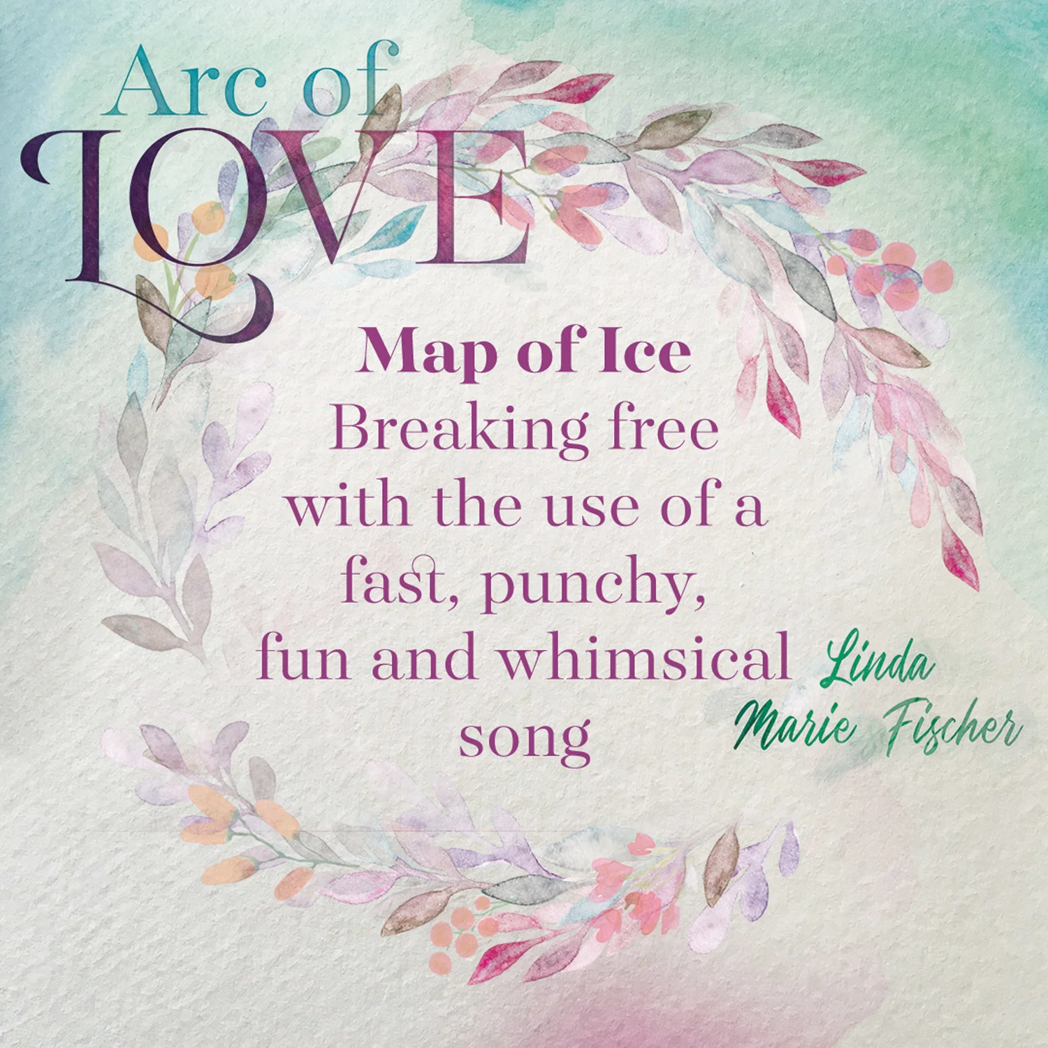 Behind the Song: Map of Ice by Linda Marie Fischer