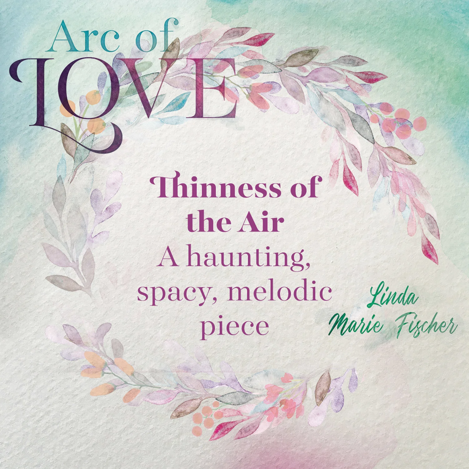 Behind the Song: Thinness of the Air by Linda Marie Fischer